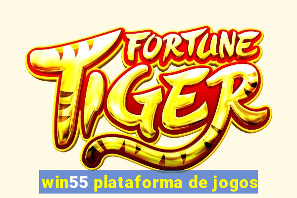 win55 plataforma de jogos